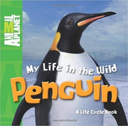 My Life in the Wild - Penguin
