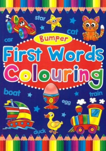 First Words - A Bumper Book of Colouring