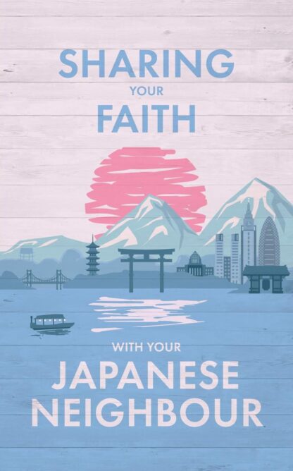 Sharing Your Faith With Japanese Neighbour